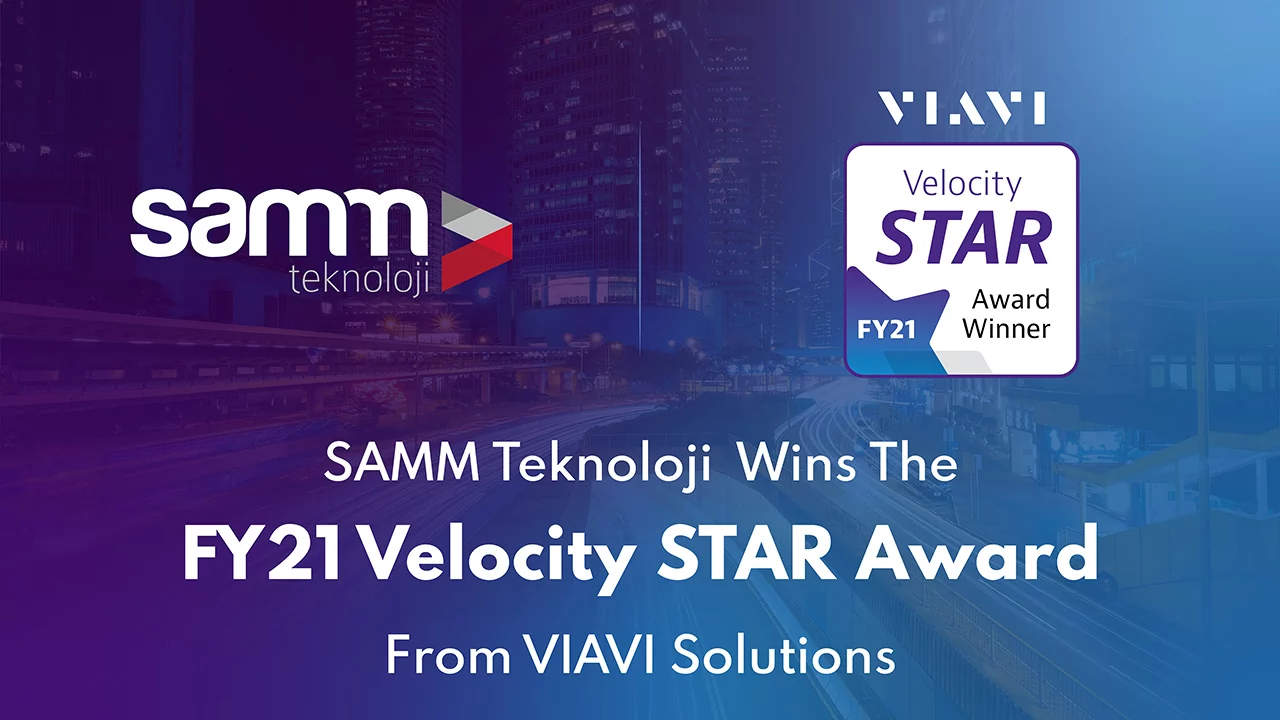 Samm Teknoloji Wins The VIAVI Velocity STAR Award FY21 - 2021